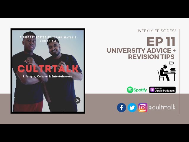 #EP 11: UNIVERSITY ADVICE + REVISION TIPS | UCL STUDENTS