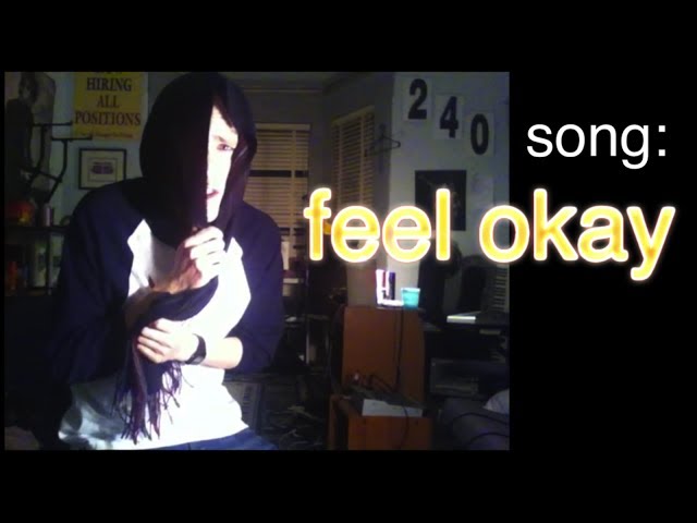 song: feel okay