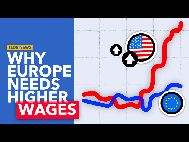 Why Europe Needs Higher Wages