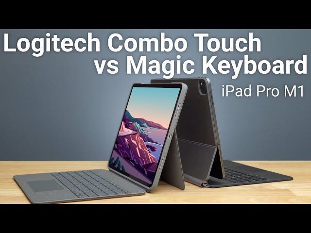 Logitech Combo Touch vs Magic Keyboard Full Comparison
