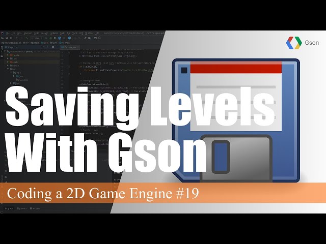 Serialization with Gson | Coding a 2D Game Engine in Java #19