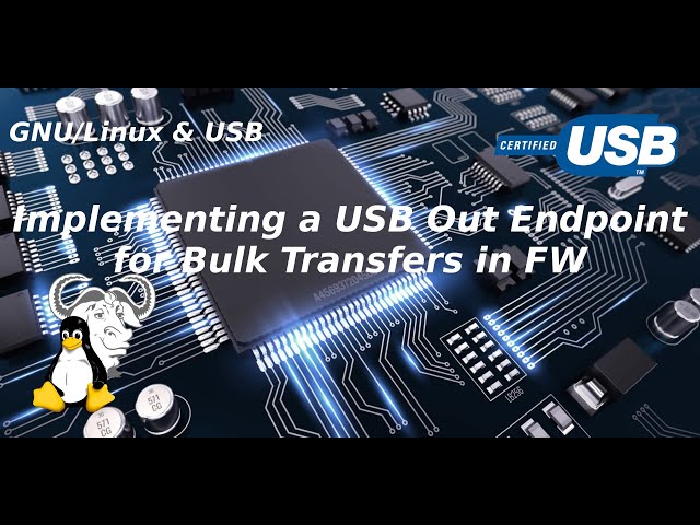 GNU/Linux & USB - Implementing a USB Out Endpoint for Bulk Transfers on Atmega32U4