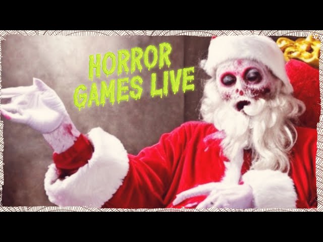 Scary Indie Horror Games LIVE {Christmas Horror Games}