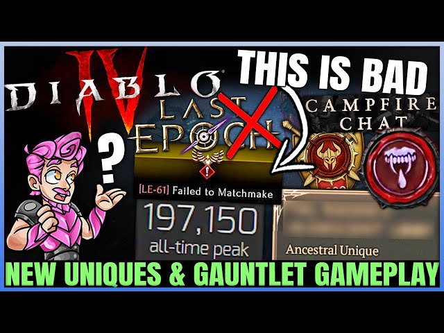 Diablo 4 - CONFIRMED: New Blood Uniques Coming, Last Epoch Launch Drama, Gauntlet Gameplay & More!