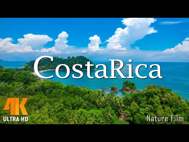 FLYING OVER CostaRica  4K - A Relaxing Film for Ambient TV in 4K Ultra HD