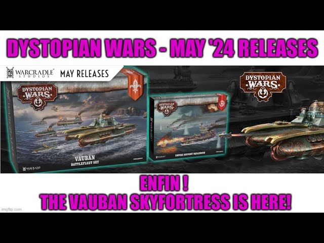 Dystopian Wars May releases - the French do it better.