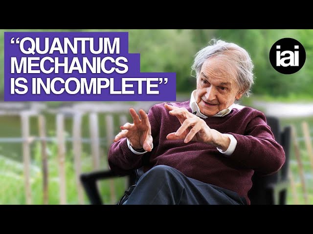 Roger Penrose on quantum mechanics and consciousness | Full interview