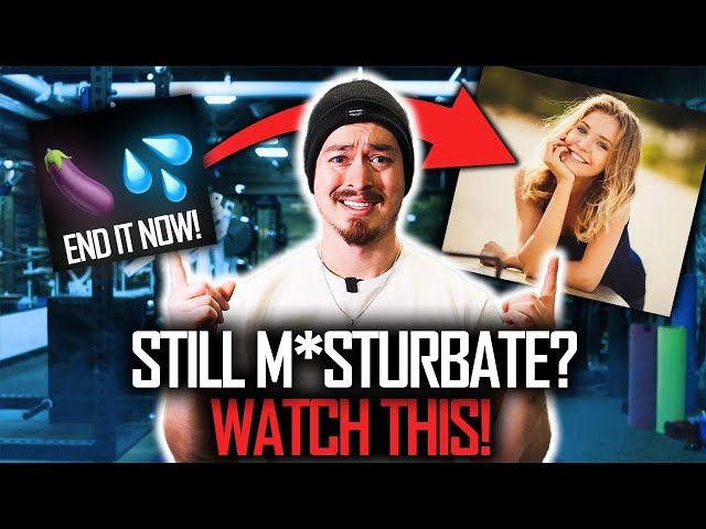 IF YOU STILL M*STURBATE WATCH THIS VIDEO! (Final Warning Bro...)