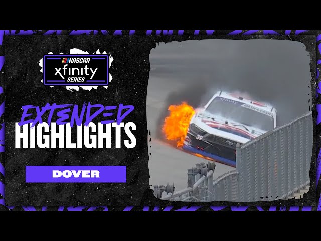 Fire, rain and NASCAR Overtime at Dover | Xfinity Series Extended Highlights