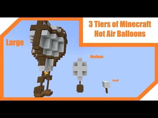 Minecraft Hot Air Balloon Tutorial - 3 Tiers