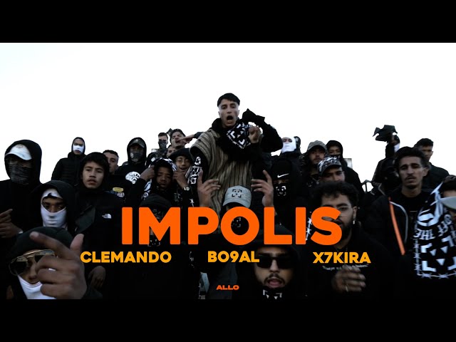 Bo9al X @x7kira7  X @Clemando  - Impolis ( Clip Officiel ) Prod By Teaslax