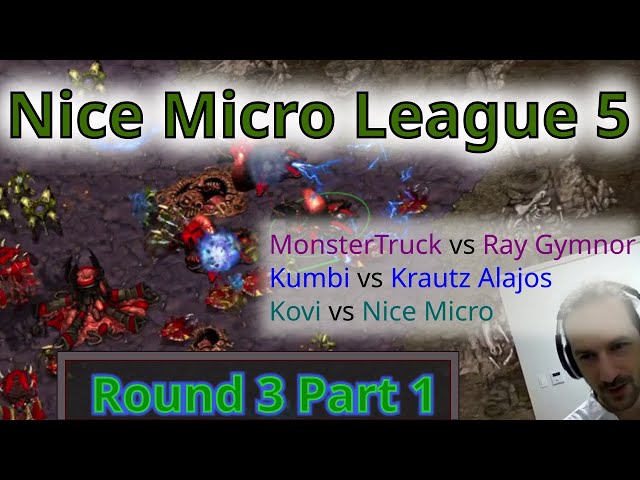 Nice Micro League 5 (StarCraft: Remastered), Round 3 Part 1