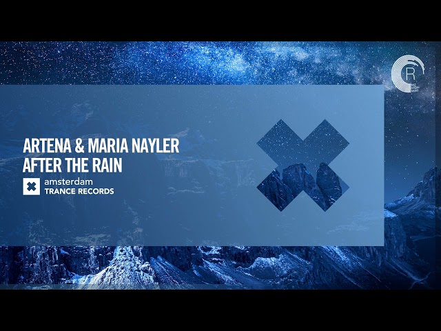 Artena & Maria Nayler - After The Rain [Amsterdam Trance] Extended