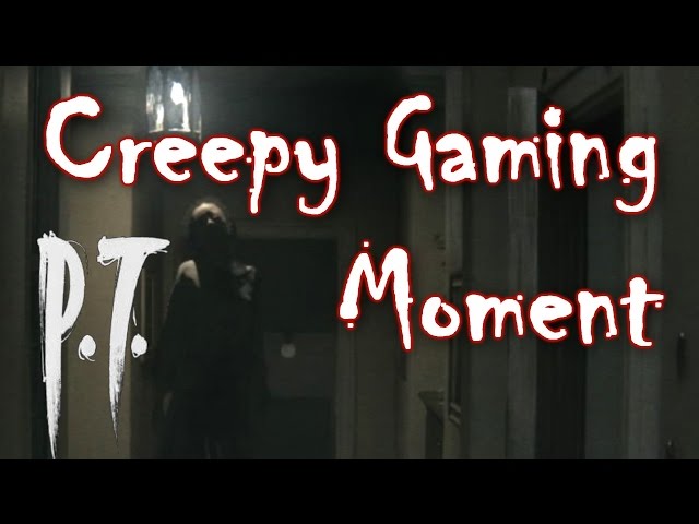 Creepiest Moment from Silent Hills P.T. (CREEPY GAMING MOMENT)
