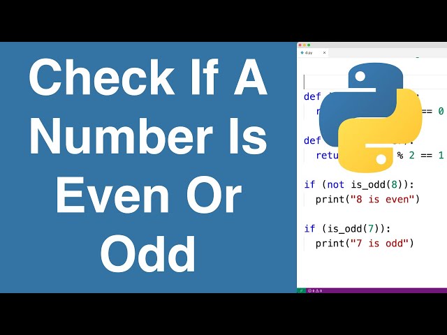 Check If A Number Is Even Or Odd | Python Example