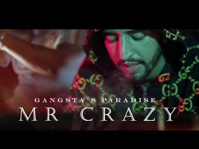 MR CRAZY - GANGSTA’S PARADISE (official video) -| مستر كريزي - جنة العصابات -version Moroccan Drill