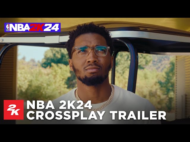 NBA 2K24 | Crossplay Trailer | 2K