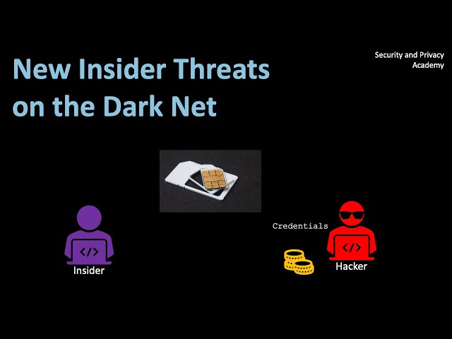 New Insider Threats on the Dark Net