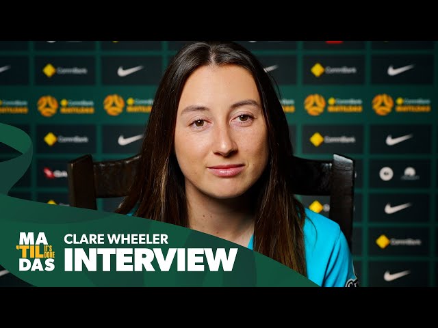 Clare Wheeler: Mexico was great practice for the Olympics | Interview | CommBank Matildas v Mexico
