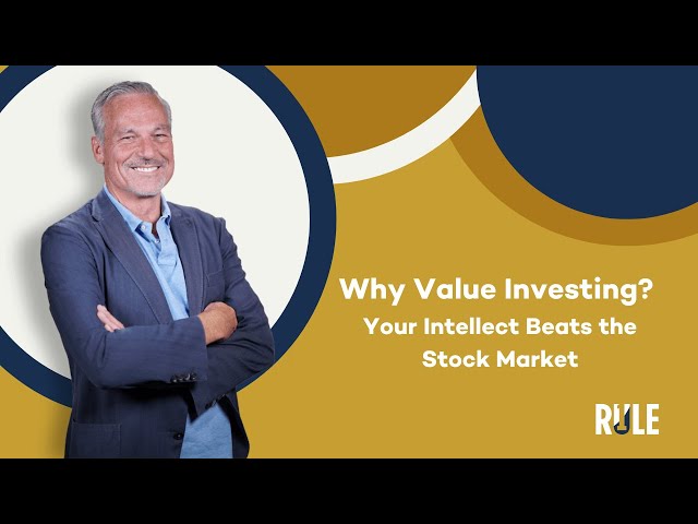 Why Value Investing? Your Intellect Beats The Stock Market