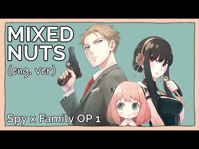 Mixed Nuts (English Cover)【 Will Stetson 】「SPY×FAMILY OP」