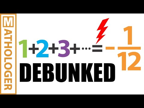 Numberphile v. Math: the truth about 1+2+3+...=-1/12
