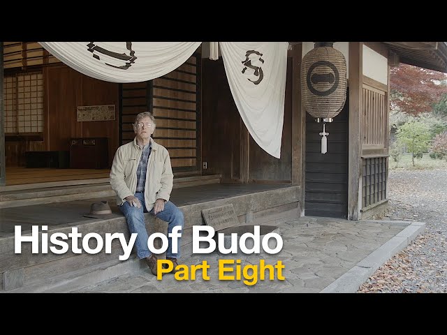 History of Budo Part 8