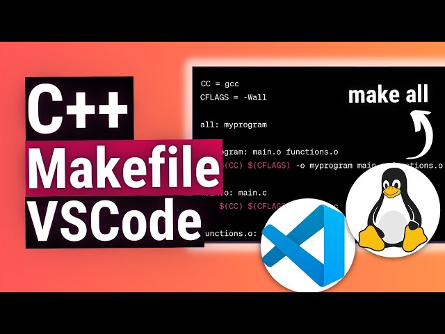 C++ Linux Tutorial - Makefile for Building Projects using VSCode #3