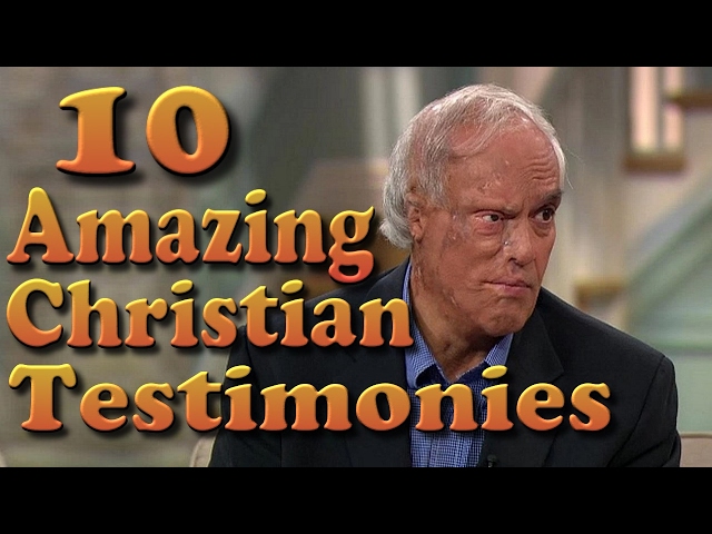 10 Amazing Christian Testimonies (1)