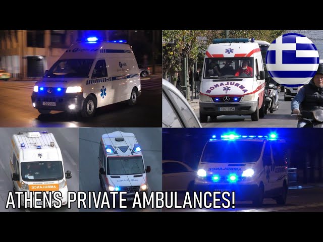 Athens private ambulances responding urgent & mod. // ανταποκρίνονται ιδιωτικά ασθενοφόρα στην Αθήνα