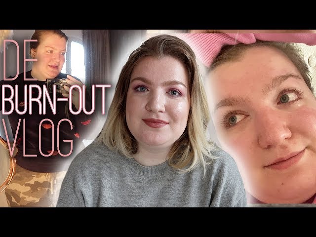 De burn-out vlog: Hoe is het om een burn-out te hebben? | Vera Camilla