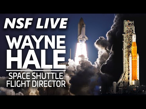 NSF Live: Wayne Hale, on Shuttle’s History and SLS’s Future