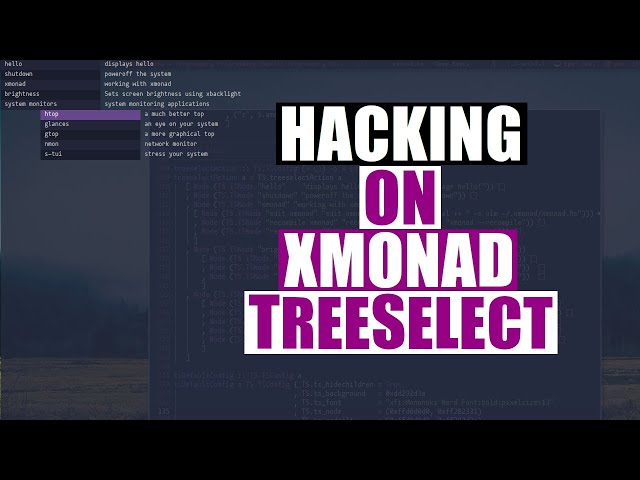 Xmonad TreeSelect Is A Unique Menu System