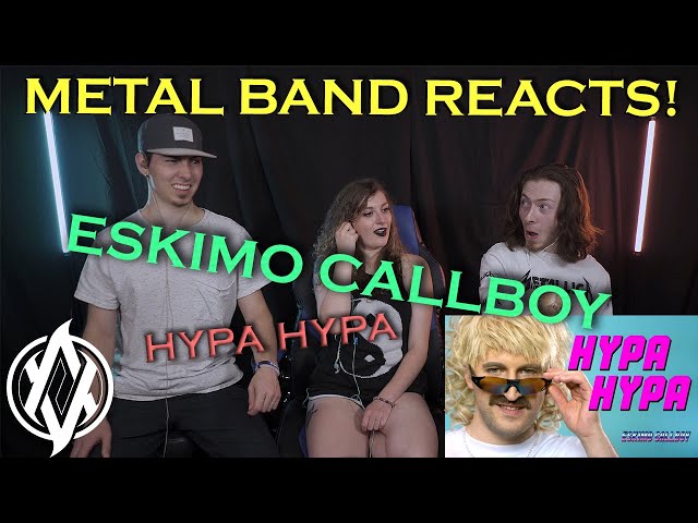 Eskimo Callboy - Hypa Hypa REACTION | Metal Band Reacts! *REUPLOADED*