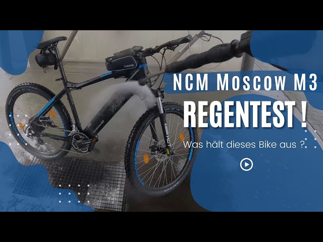Ebike MTB Regentest & Kärchertest ! Das NCM Moscow M3 Neu Modell 2022 der Wassertest !