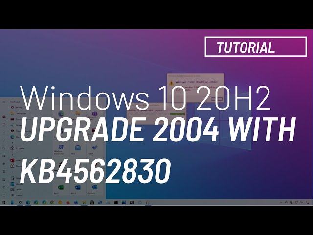Windows 10 20H2: Upgrade from version 2004 with update KB4562830