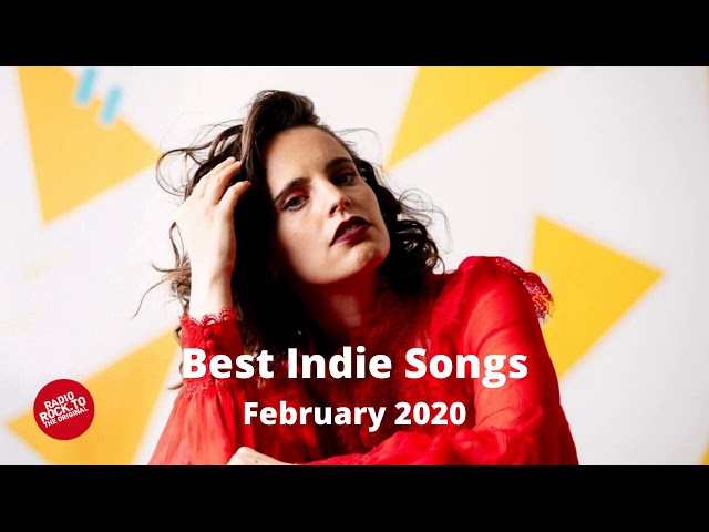 Indie/Rock/Alternative/Folk Compilation - February 2020