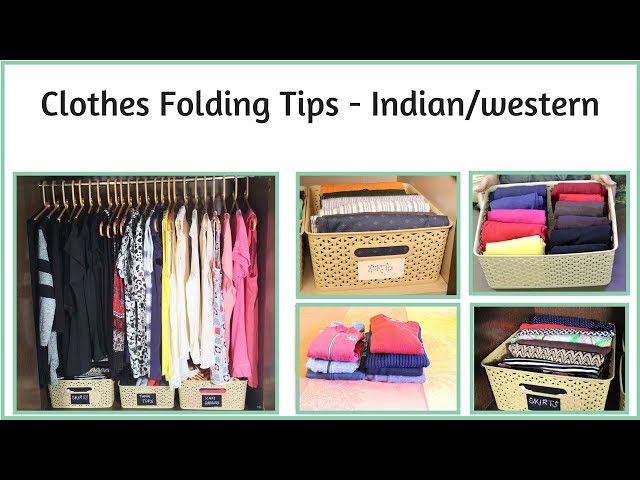 Clothes Folding Tips - Indian And Western Clothes
