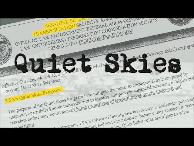 "Quiet Skies", a secret TSA program, surveils ordinary Americans not on terror watchlist