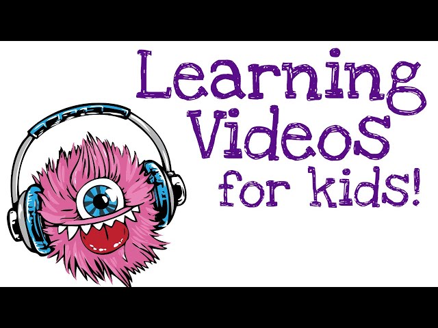 Fun Learning Videos For Kids!