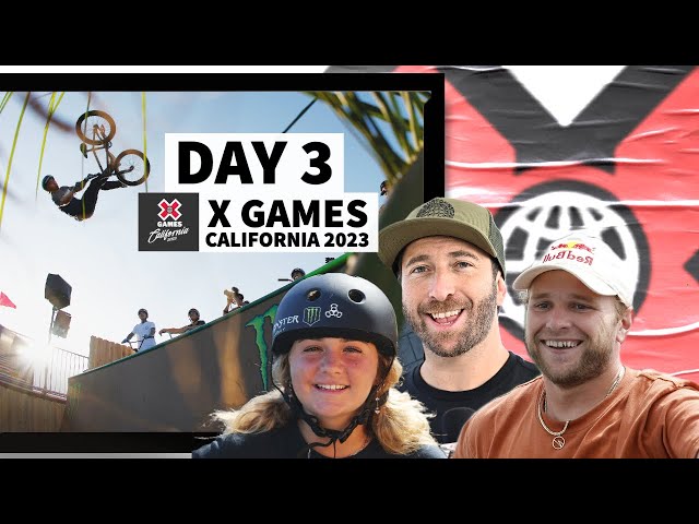 Day 3 Livestream | X Games California 2023
