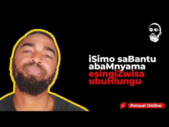 iSimo saBantu abaMnyama esingiZwisa ubuHlungu | The Condition of Black People That Causes Me Pain