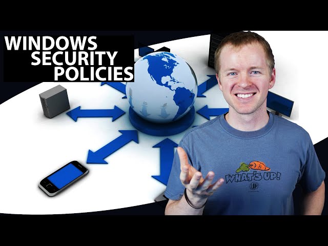 How To Configure Windows Security with Group Policy and GPOs