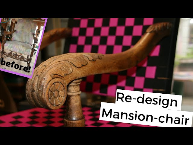 Re-design antique Mansion-chair - It's Done!
