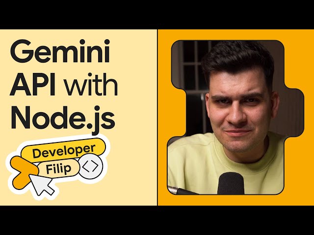 Master the Gemini API: A Node.js tutorial with real examples