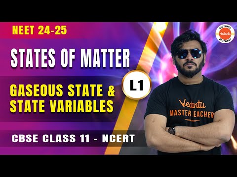 States Of Matter Playlist | Class 11 Chemistry | Sanjay Sir | Vedantu Biotonic