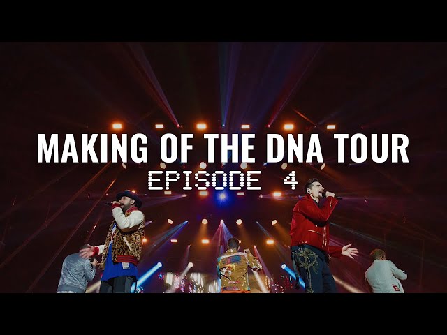 Backstreet Boys - Making of the DNA Tour (Episode 4)