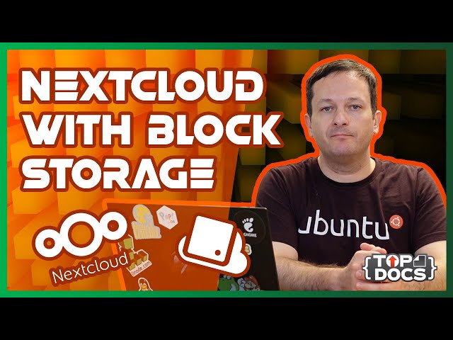 How to use Block Storage to Increase Space on Your Nextcloud Instance