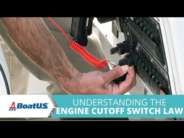 Understanding the April 2021 Engine Cutoff Switch Law | BoatUS