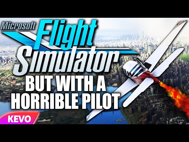 Flight Simulator 2020 but with a horrible pilot